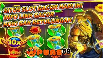 Info Slot Gacor Hari Ini ⚡ Link Situs Slot Gacor Hari Ini 🔸 Slot Gacor Hari Ini